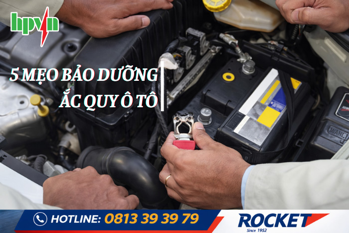 5 Mẹo Vàng Giúp Bảo Dưỡng Ắc Quy Ô Tô Tốt Hơn