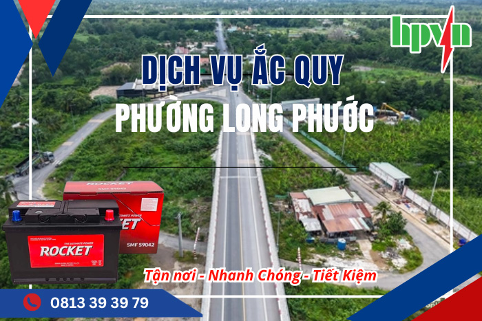 Ắc Quy Rocket Phường Long Phước Cho Ô Tô, Xe Gia Đình, Xe Chạy Dịch Vụ