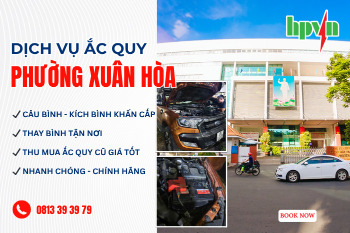 Dịch Vụ Thay Bình Ắc Quy Ô Tô Tại Xuân Hòa - Giá Tốt, Chính Hãng
