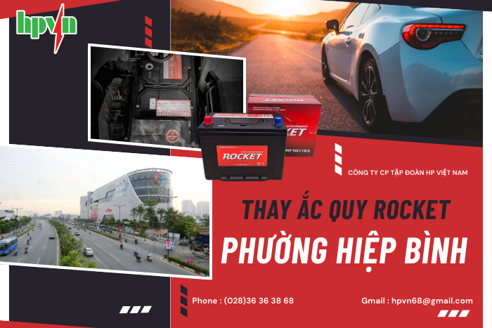Thay ắc quy Rocket phường Hiệp B&igrave;nh 