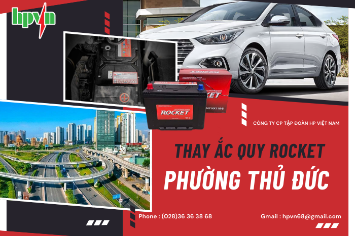 Dịch vụ ắc quy Rocket phường Thủ Đức&nbsp;