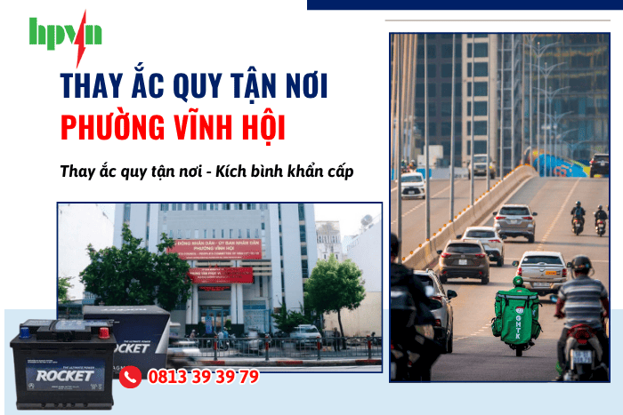 Thay Ắc Quy Rocket Tại Phường Vĩnh Hội Hỗ Trợ Tận Nơi