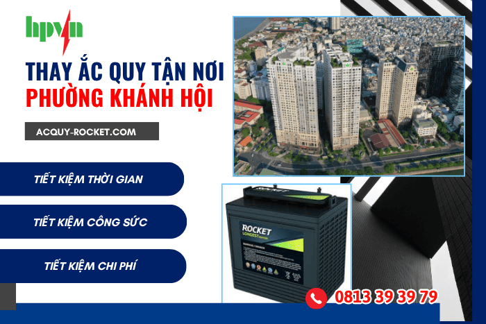 Dịch Vụ Thay Ắc Quy Tận Nơi Phường Khánh Hội Quận 4